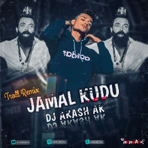 Abrars Entry Jamal Kudu X Meme Troll Remix 2024 - Dj Akash Ak